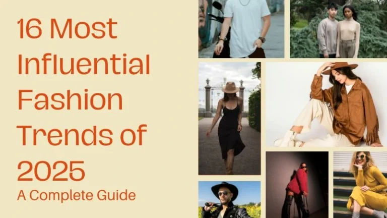 16-most-influential-fashion-trends-of-2025-a-guide